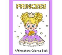 Princess Affirmation Coloring Book