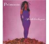 Princess - After The Love Has Gone - Supreme Records
