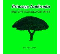 Princess Ambrosia and the Enchanted Tree: 4