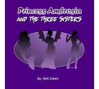 Princess Ambrosia and the Three Sisters