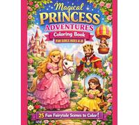 Princess and Her Royal Adventures Coloring Book: Cute and Easy Royal Designs with Castels
