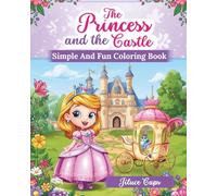 Princess and The Castle: Simple and Fun Coloring Book