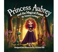 Princess Aubrey and the Magical Forest (1)