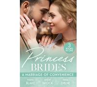 Princess Brides: A Marriage Of Convenience: Crown Prince's Bought Bride (Conveniently Wed!) / Bound by His Desert Diamond / Conveniently Wed to the Prince