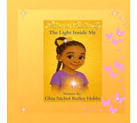 Princess Butterfly The Light Inside Me (Princess Butterfly Series)