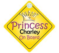 Princess Charley On Board Girl Car Sign Child/Baby Gift/Present 002