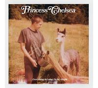 Princess Chelsea - Everything Is Going To Be Alright