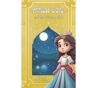 Princess Claire and the Wishing Stars
