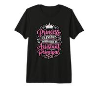 Princess Cleverly Disguised Assistant Principal Premium T-Shirt