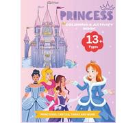 Princess Coloring & Activity Book 13+ Pages: Lite version | Princesses, Castles, Tiaras and more | Perfect for Kids Ages 4 and up