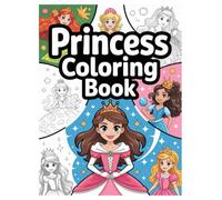 Princess Coloring Book: 100 Magical Pages for Girls Ages 4-8: Inspire Creativity with Beautiful Castles, Gowns, and Fairy Tale Scenes for Young Artists