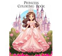 Princess Coloring Book: Enchanting activity for Kids aged 4 to 12, to embark on a magical journey filled with 50 uniques of beautiful princesses and charming castles.