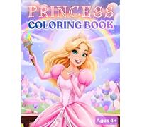 PRINCESS COLORING BOOK: Enchanting Princess Coloring Pages for Girls Ages 4 and Up | 46 Magical Scenes