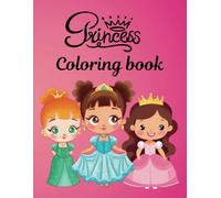 Princess Coloring Book: For Cute Princesses