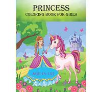 Princess coloring book for girls: 50 unique designs for girls age(4-12), creative and funny coloring book
