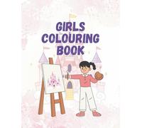 Princess Colouring Book for Girls Ages 4-8: Magical Castles, Tiaras, and Fairy-Tale Adventures. (Kids colouring books)