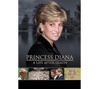 Princess Diana: A Life After Death [DVD]
