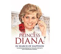 Princess Diana: In Search of Happiness [Import italien]