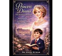 Princess Diana: The People’s Princess - Jaiveer Krishna Learns About the Inspiring Life of Princess Diana