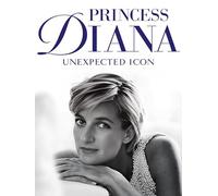 Princess Diana: Unexpected Icon