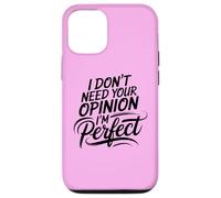 Princess Diva Self Love Motivational I'm Perfect Antisocial Case for iPhone 12/12 Pro