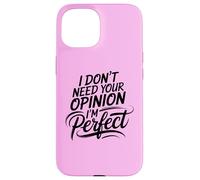 Princess Diva Self Love Motivational I'm Perfect Antisocial Case for iPhone 15