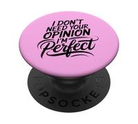 Princess Diva Self Love Motivational I'm Perfect Antisocial PopSockets Adhesive PopGrip