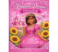 Princess Dreams Coloring Book