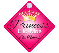 Princess Ella-Mae On Board Personalised Girl Car Sign Baby / Child Gift 001