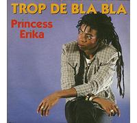 Princess Erika - Trop de Bla Bla [VINYL]