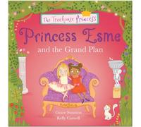 Princess Esme and the Grand Plan