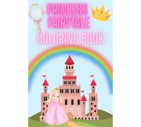 Princess Fairytale Coloring Book