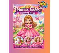 PRINCESS FASHION: COLORING BOOK