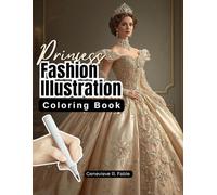 Princess Fashion Illustration Coloring Book