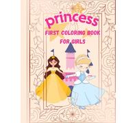 Princess first coloring book for girls