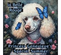 Princess Genevieve's Special Summer (Princess Genevieve's Four Seasons)