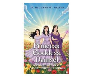 Princess, Goddess, Damsel; A Compilation of Cascading Soul Songs