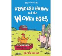 Princess Henny and the Wonky Eggs: A light-hearted story celebrating wonky eggs and all things that don’t look perfect! (Rhyme Time Tales)