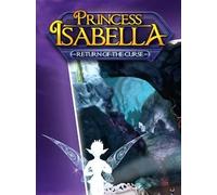 Princess Isabella - Return of the Curse Steam Key GLOBAL