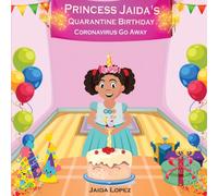 Princess Jaida's Quarantine Birthday