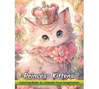 Princess Kittens: Coloring Book for Adults with Princess Kittens for Stress Relief and Relaxation