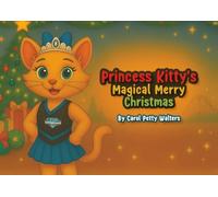 Princess Kitty's Magical Merry Christmas