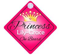 Princess Lily-Grace On Board Personalised Girl Car Sign Baby / Child Gift 001