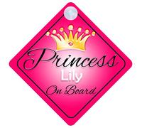 Princess Lily On Board Personalised Girl Car Sign Baby / Child Gift 001