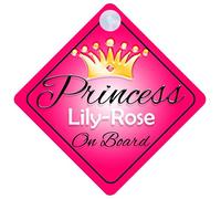 Princess Lily-Rose On Board Personalised Girl Car Sign Baby / Child Gift 001
