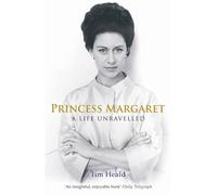 Princess Margaret : A Life Unravelled