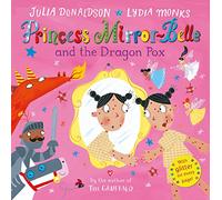 Princess Mirror-Belle and the Dragon Pox
