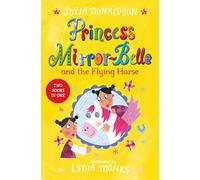 Princess Mirror-Belle and the Flying Horse: Princess Mirror-Belle and the Flying Horse (Princess Mirror-Belle, 5)