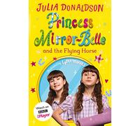 Princess Mirror-Belle and the Flying Horse: TV tie-in: 5