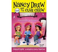 Princess Mix-up Mystery: 24 (Nancy Drew and the Clue Crew)